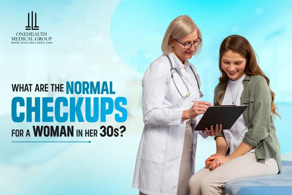 What Are The Normal Checkups For A Woman In Her 30s